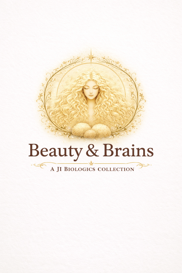 Beauty & Brains A JI Biologics Collection Functional botanicals rooted in biology.